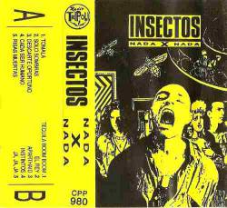 Los Insectos : Nada x Nada